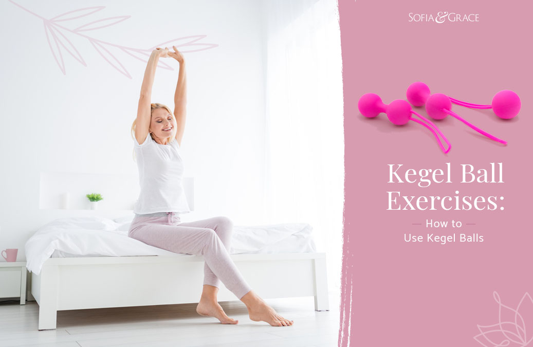 Kegel Ball Exercises: How to Use Kegel Balls