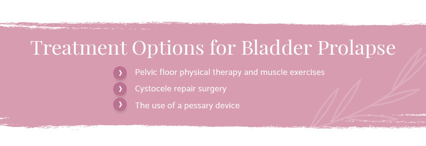 Treatment Options for Bladder Prolapse