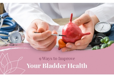 9 Ways to Improve Your Bladder Health