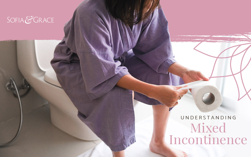 Understanding Mixed Incontinence