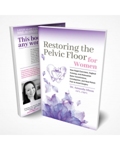 Restoring the Pelvic Floor for Women